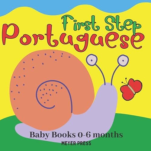 First Step Portuguese: Baby Book Bilingual 0-6 months with beautiful animals!! Help improve your baby's sight skills Paperback – November 4, 2021