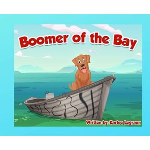 Boomer of the Bay: Goose Creek Children's Books