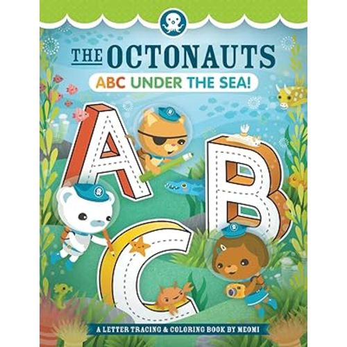 The Octonauts ABC Under the Sea!: A Letter Tracing & Coloring Book by Meomi (Octonauts Activity Books)