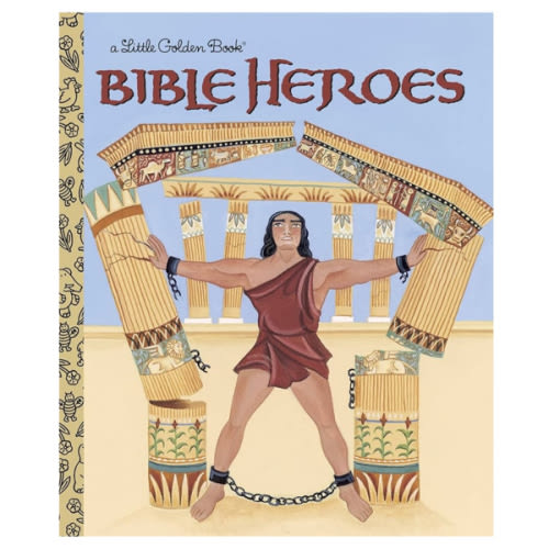 Bible Heroes (Little Golden Book)