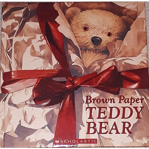 Brown Paper Teddy Bear Hardcover – October 1, 2004