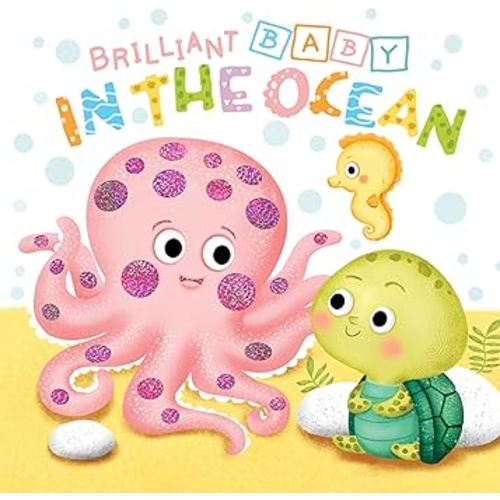 Little Hippo Books Brilliant Baby: In the Ocean - Children's Touch and Feel and Learn Sensory Board Book