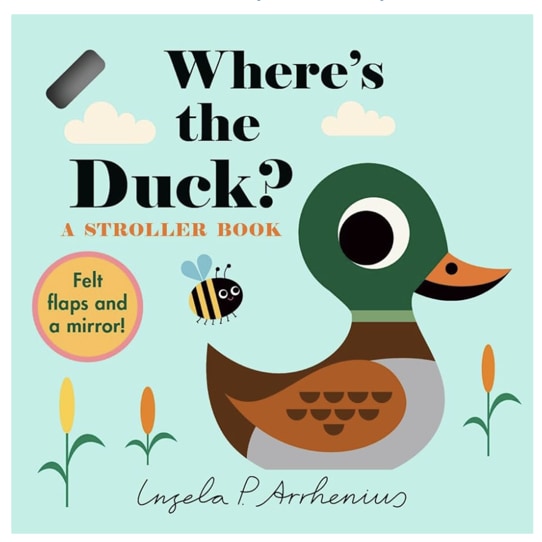 Where's the Duck?: A Stroller Book