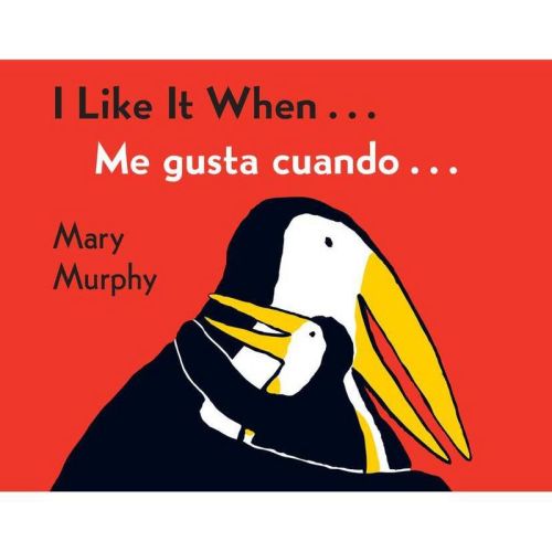 I Like It When / Me Gusta Cuando (bilingual) By Mary Murphy (board Book)