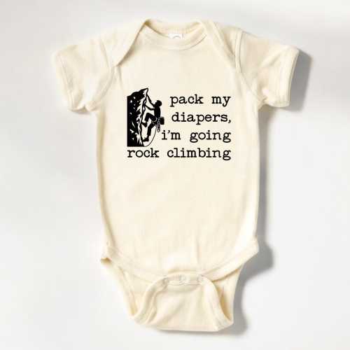 Pack My Diapers, I’m Going Rock Climbing Onesie®, Adventure Lover Baby Bodysuit, Mountain Climbing Natural Baby Onesie® (LB-AiEIM778)