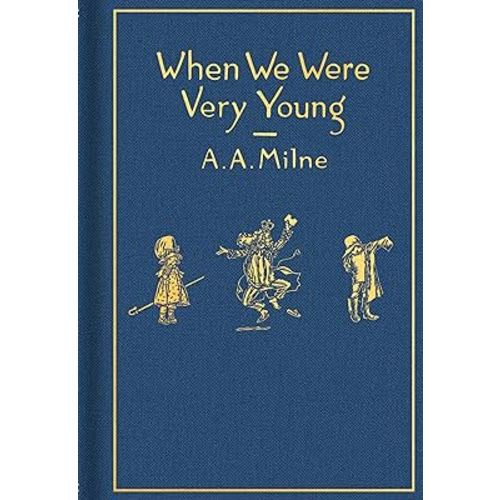 When We Were Very Young: Classic Gift Edition (Winnie-the-Pooh)