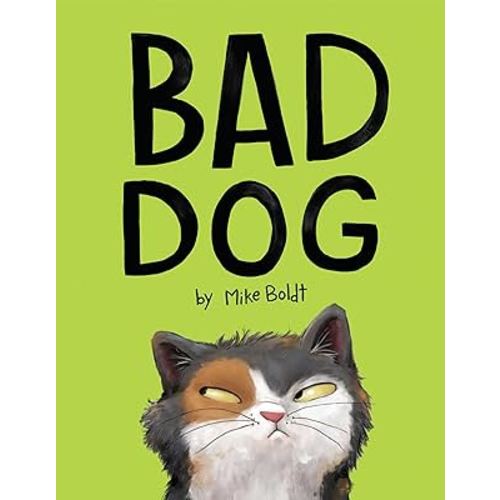 Bad Dog