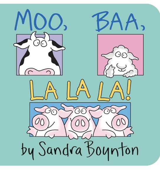 Moo, Baa, La La La!