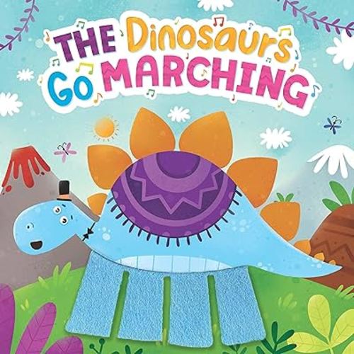The Dinosaurs Go Marching - Children's Sensory Board Book with Multiple Touch and Feel Felt Legs and More