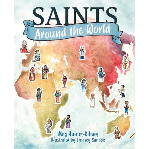 Saints Around the World Hardcover – June 10, 2021