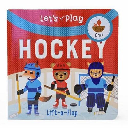 Let's Play Hockey - By Ginger Swift (board Book)