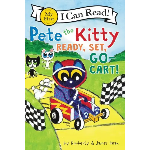 Pete the Kitty: Ready, Set, Go-Cart! (My First I Can Read)