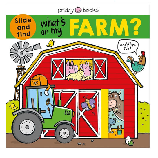 What's on My Farm?: A Slide-And-Find Book With Flaps