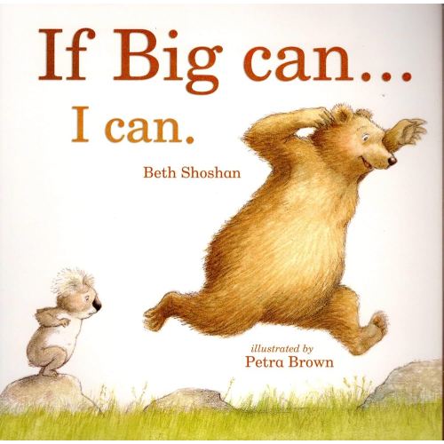 IF BIG CAN I CAN - Children's Book