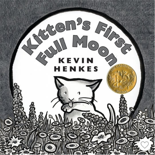 Kitten's First Full Moon: A Caldecott Award Winner – The Beloved Classic About a Brave Kitten and the Moon