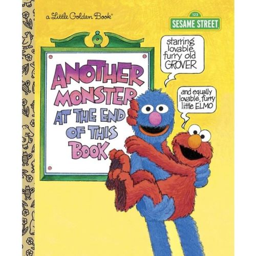 Another Monster At The End Of This Book (sesame Street) - (little Golden Book) By Jon Stone (hardcover)