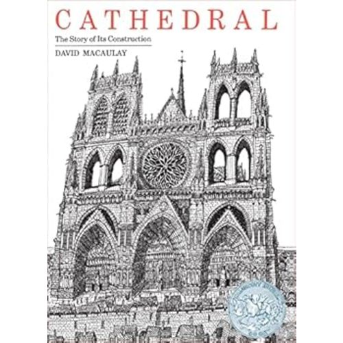 Cathedral: The Story of Its... book by David Macaulay