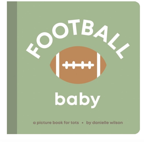 Football Baby: Board Book for Early Learners (Let’s Go! Baby)