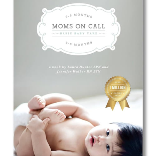 Moms on Call | Basic Baby Care 0-6 Months | Parenting Book 1 of 3