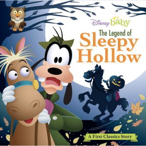 My First Disney Classics: The Legend Of Sleepy Hollow - By Disney Books (board Book)