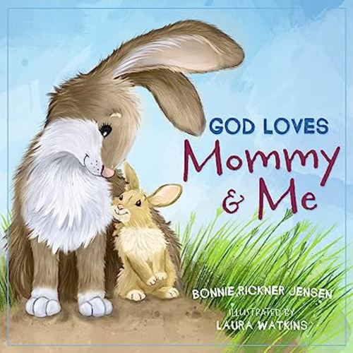 God Loves Mommy and Me