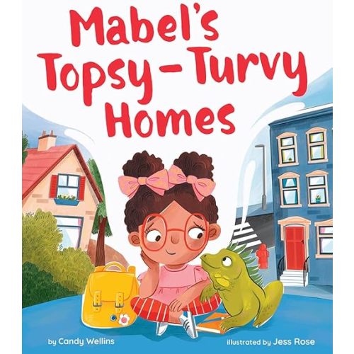 Mabel's Topsy-Turvy Homes Hardcover – Picture Book, October 25, 2022