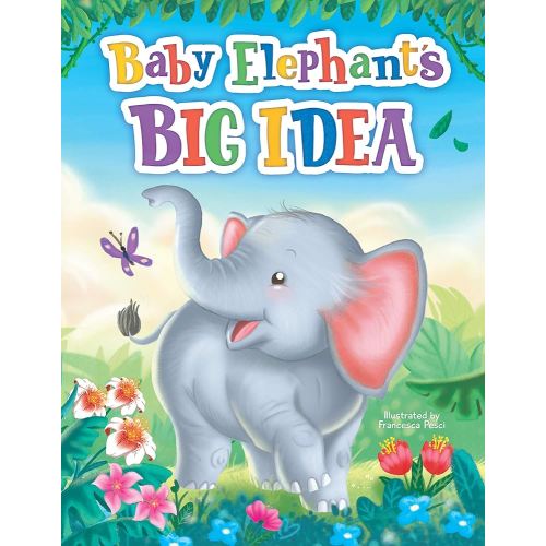 Baby Elephant's Big Idea - Children's Padded Board Book