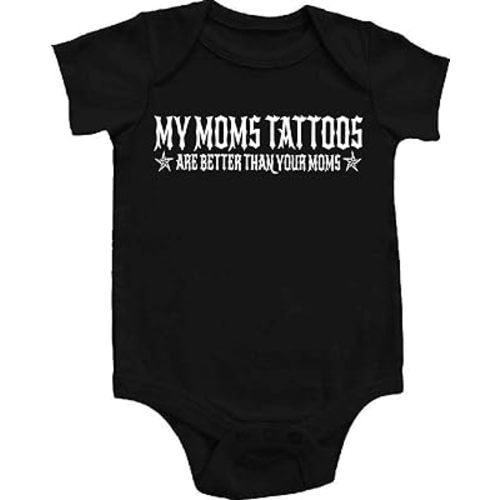 Chamuco Customs My Moms Tattoos Are Better Than Your Moms Funny Baby Bodysuit Creeper Black w/White