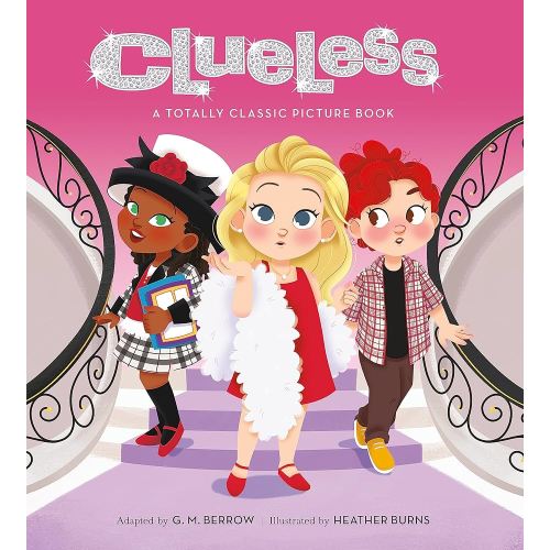 Clueless: A Totally Classic Picture Book