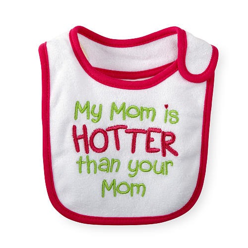 Koala Baby "My Mom is Hotter Than Your Mom" Bib