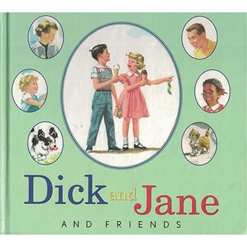 Life with Dick and Jane and Friends