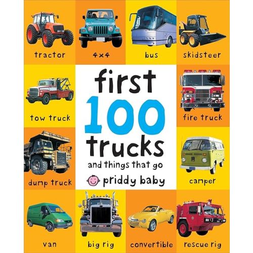 First 100 Trucks: And Things That Go Board book – Illustrated, May 10, 2011