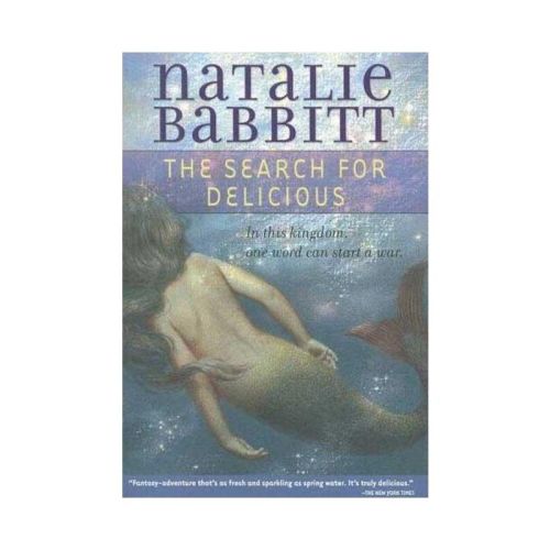 The Search for Delicious - by Natalie Babbitt (Paperback)