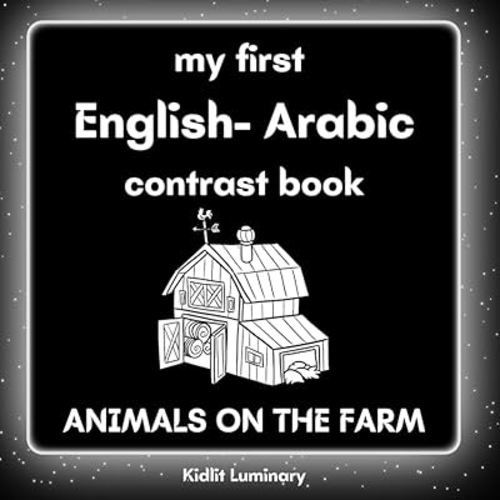 my first English-Arabic contrast book: Animals on the Farm