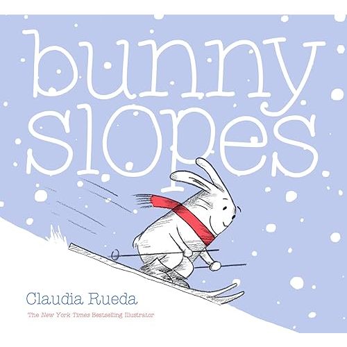 Bunny Slopes: (Winter Books for Kids, Snow Children's Books, Skiing Books for Kids) (Bunny Interactive Picture Books) Hardcover – Picture Book, October 4, 2016