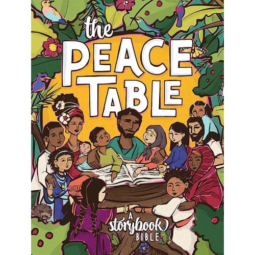 The Peace Table: A Storybook Bible Hardcover – July 1, 2023
