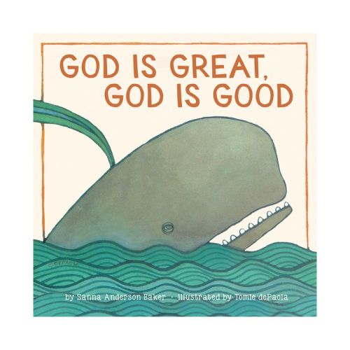 God Is Great, God Is Good - by Sanna Anderson Baker (Board Book)