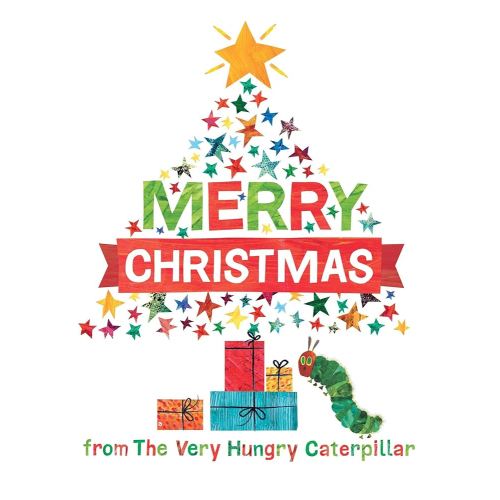 Merry Christmas from The Very Hungry Caterpillar (The World of Eric Carle)