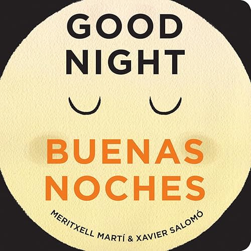 Good Night - Buenas Noches Board book – Picture Book, September 25, 2018