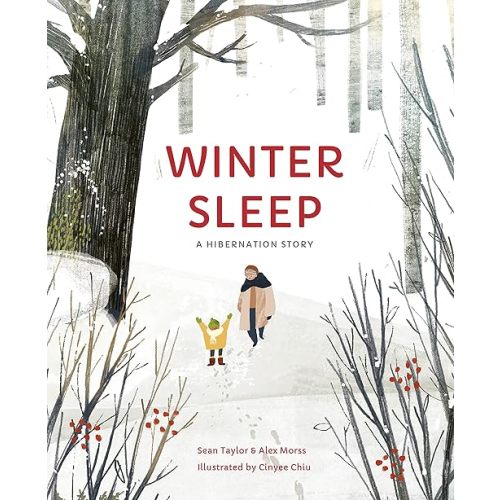Winter Sleep: A Hibernation Story (Seasons in the wild) Hardcover – September 17, 2019