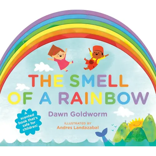 The Smell of a Rainbow