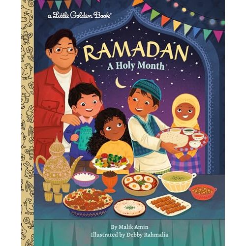 Ramadan: A Holy Month (My Little Golden Book About...)