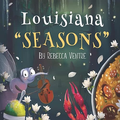 Louisiana "Seasons" Paperback – July 16, 2020