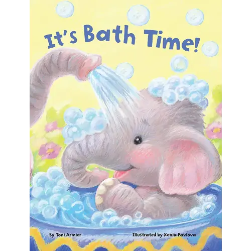 It's Bath Time - Children's Padded Board Book - Bedtime Story