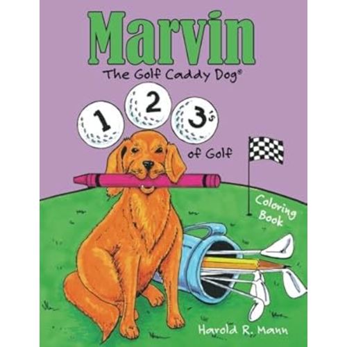 Marvin the Golf Caddy Dog: 1, 2, 3's of Golf