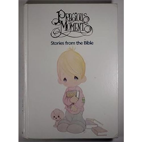 Precious Moments: Stories from the Bible