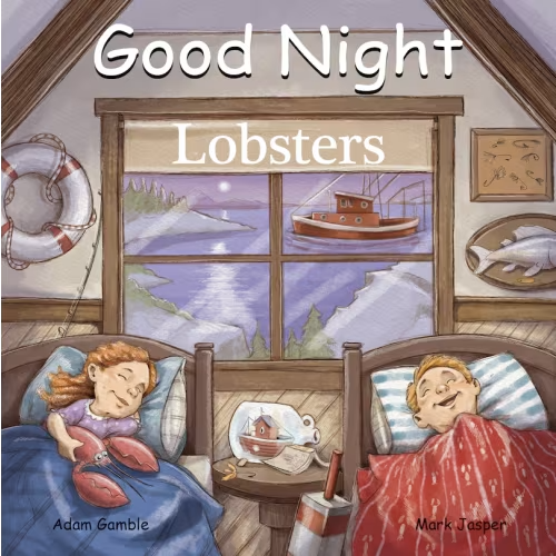 Good Night Lobsters Book By Adam Gamble,mark Jasper, (Board Book) | Indigo