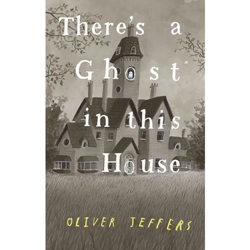 There's a Ghost In This House