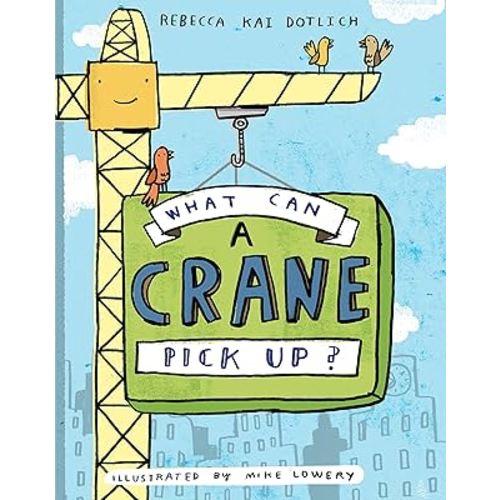 What Can a Crane Pick Up?