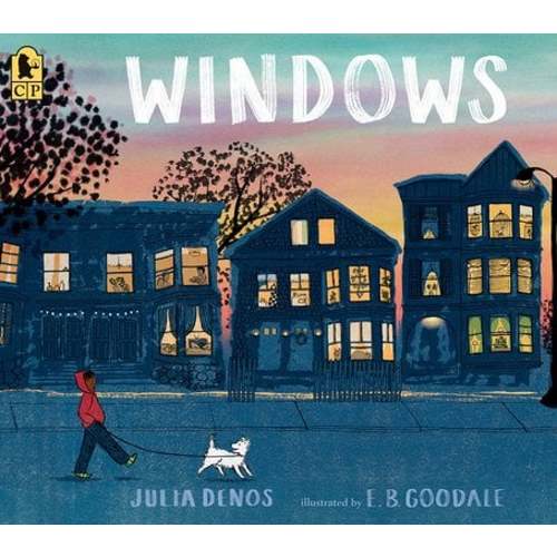 Windows a book by Julia Denos and E. B. Goodale - Bookshop.org US